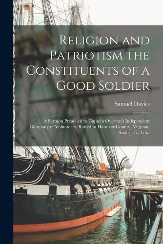 Cover image for Religion and Patriotism the Constituents of a Good Soldier