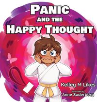 Cover image for Panic and the Happy Thought