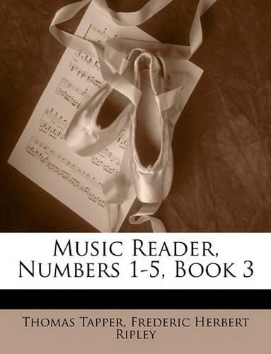 Cover image for Music Reader, Numbers 1-5, Book 3