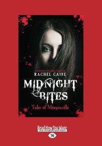 Cover image for Midnight Bites: The Morganville Vampires