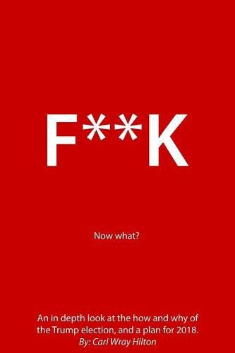 Cover image for F**K. Now what?