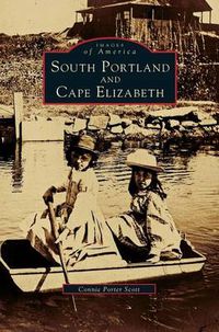 Cover image for South Portland and Cape Elizabeth