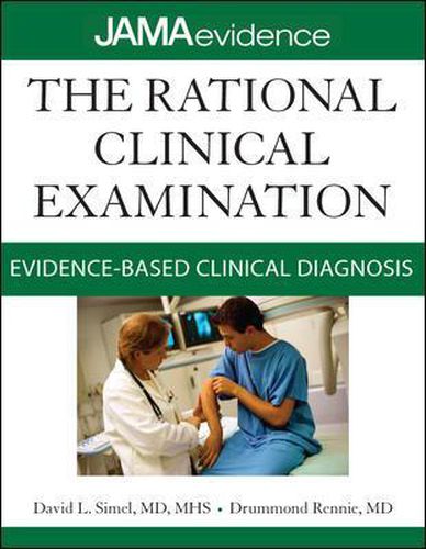 The Rational Clinical Examination: Evidence-Based Clinical Diagnosis