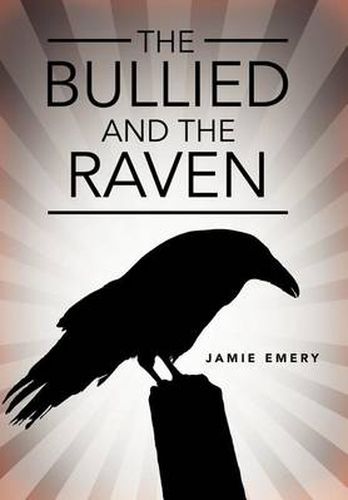 Cover image for The Bullied and the Raven