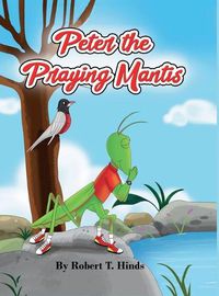 Cover image for Peter the Praying Mantis