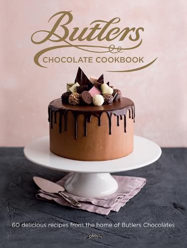 Cover image for Butlers Chocolate Cookbook: 60 Delicious Recipes from the Home of Butlers Chocolates