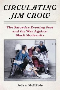 Cover image for Circulating Jim Crow