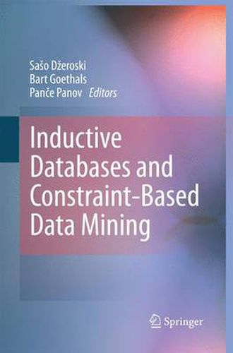 Cover image for Inductive Databases and Constraint-Based Data Mining