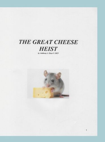 Cover image for The Great Cheese Heist
