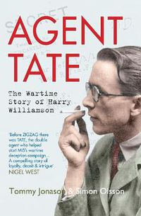 Cover image for Agent Tate: The Wartime Story of Harry Williamson