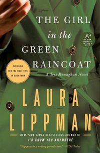 Cover image for Girl in the Green Raincoat: A Tess Monaghan Novel