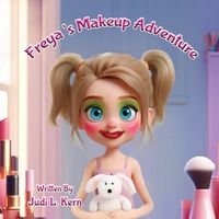 Cover image for Freya's Makeup Adventure