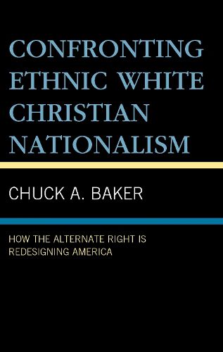 Cover image for Confronting Ethnic White Christian Nationalism