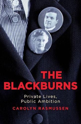 Cover image for The Blackburns: Private Lives, Public Ambitions