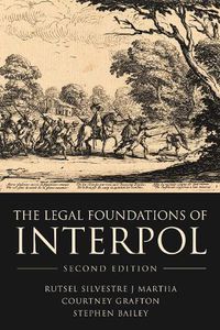 Cover image for The Legal Foundations of INTERPOL