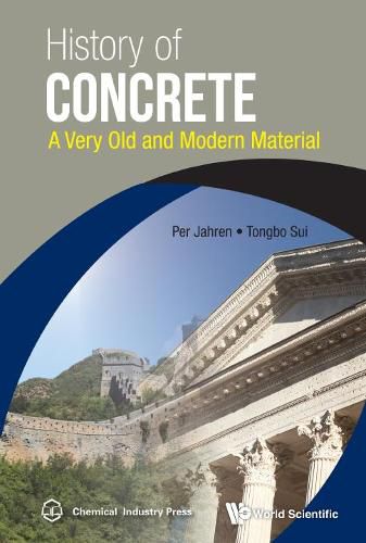 Cover image for History Of Concrete: A Very Old And Modern Material