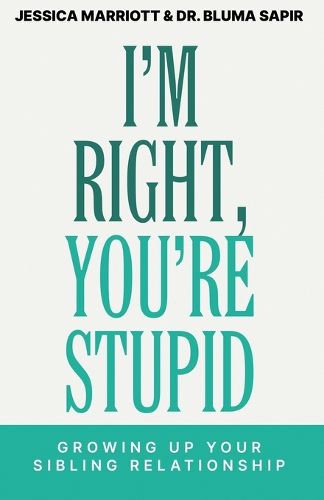 Cover image for I'm Right, You're Stupid