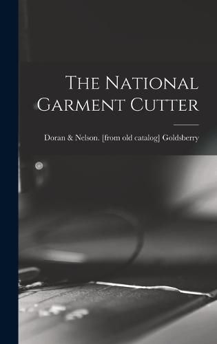 Cover image for The National Garment Cutter