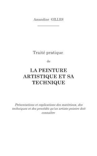 Cover image for Traite pratique de la peinture artistique et sa technique