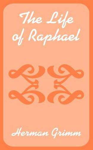 Cover image for The Life of Raphael