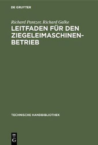 Cover image for Leitfaden Fur Den Ziegeleimaschinen-Betrieb