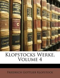 Cover image for Klopstocks Werke, Volume 4