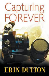 Cover image for Capturing Forever