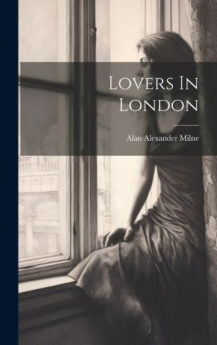 Cover image for Lovers In London