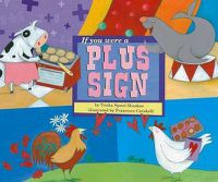 Cover image for If You Were a Plus Sign