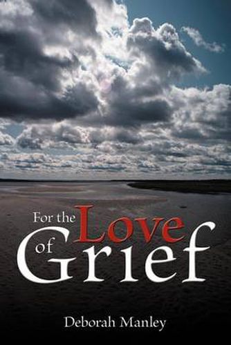 Cover image for For the Love of Grief