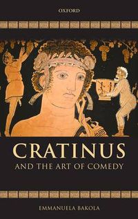 Cover image for Cratinus and the Art of Comedy