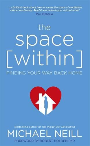 Cover image for The Space Within: Finding Your Way Back Home