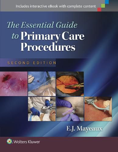 Cover image for The Essential Guide to Primary Care Procedures