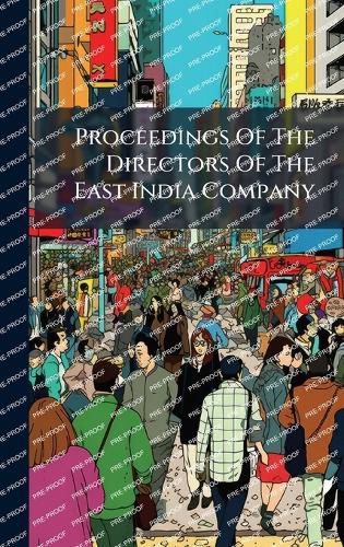Cover image for Proceedings Of The Directors Of The East India Company