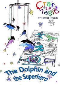 Cover image for The Dolphin and the Superhero