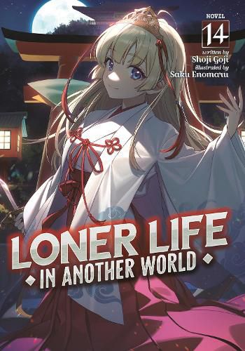 Cover image for Loner Life in Another World (Light Novel) Vol. 14