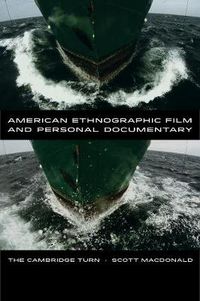 Cover image for American Ethnographic Film and Personal Documentary: The Cambridge Turn