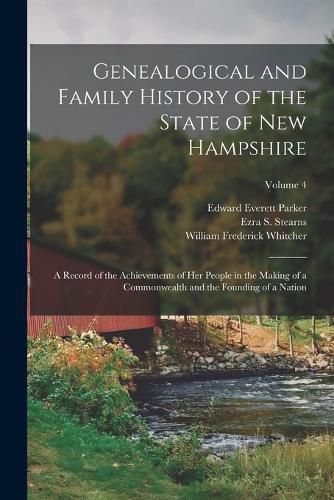 Genealogical and Family History of the State of New Hampshire