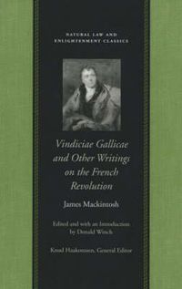 Cover image for Vindiciae Gallicae: and Other Writings on the French Revolution