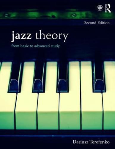 Cover image for Jazz Theory: From Basic to Advanced Study