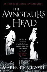 Cover image for The Minotaur's Head: An Eberhard Mock Investigation