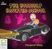 Cover image for The Horribly Haunted School