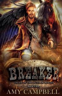 Cover image for Breaker: A Weird Western Fantasy