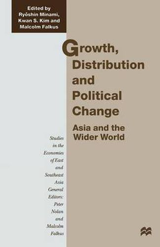 Growth, Distribution and Political Change: Asia and the Wider World