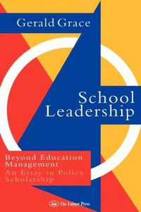 Cover image for School Leadership: Beyond Education Management