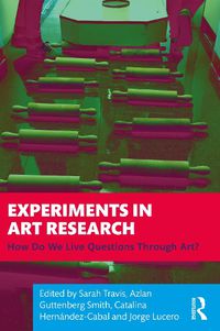Cover image for Experiments in Art Research