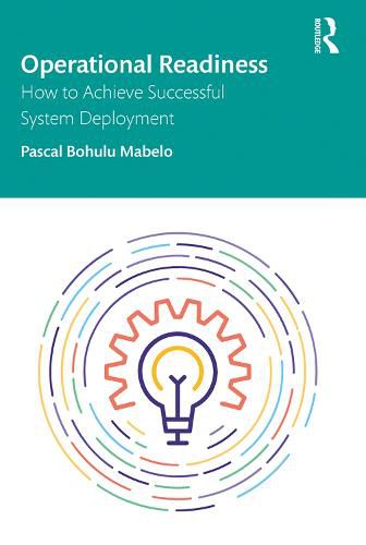 Cover image for Operational Readiness: How to Achieve Successful System Deployment