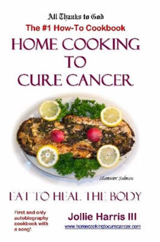 Home Cooking to Cure Cancer