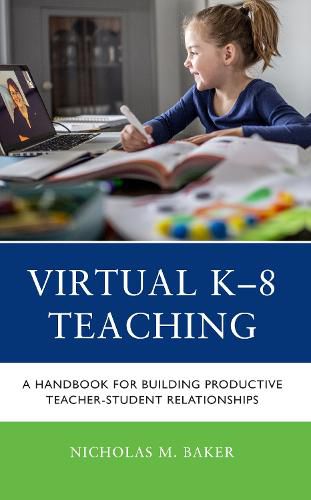 Cover image for Virtual K-8 Teaching