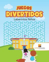 Cover image for Juegos Divertidos: Laberintos Ninos